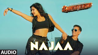 Najaa Audio Track  Sooryavanshi  Akshay KumarKatrina K Rohit ShettyTanishkPav DhariaNikhita [upl. by Aufmann]