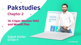 Pakistan Study Class 9  Chapter 2  Topic 14  Cripps Mission 1942 and Wavell Plan  tutoriapk [upl. by Perlis]