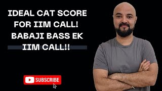 Ideal CAT Score for IIM Call 20 15 12 60  Babaji bass ek IIM Call Sectional Cutoffs Guranteed [upl. by Atnes]