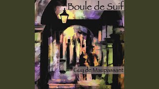 Partie 1 Boule de Suif Guy de Maupassant Livre audio [upl. by Etnohs]