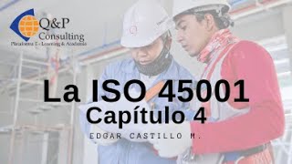 ISO 45001 capitulo 4 [upl. by Romanas442]