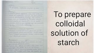 To prepare collodial solution of starchpreparation of lyophilic salt [upl. by Yeldar11]