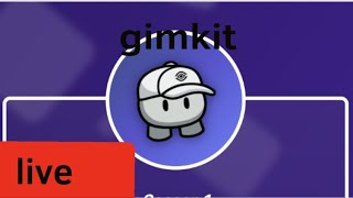 live Gimkit [upl. by Ney]