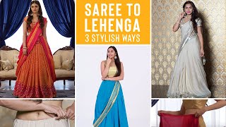 3 WAYS TO WEAR YOUR SAREE AS A LEHENGA [upl. by Nosnaj]