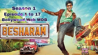 Besharam Season1 Episode Part1 2013 Hindi Movie Reels Bollywood Web MDB [upl. by Aniles]