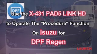 LAUNCH X431 PAD V ELITE DPF regeneration function for ISUZU [upl. by Hseham117]