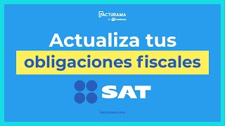 Cómo actualizar tus obligaciones fiscales ante el SAT [upl. by Hiro]