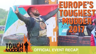 Europe’s Toughest Mudder Part 2  Official Event Video  Tough Mudder UK 2017 [upl. by Airrej21]