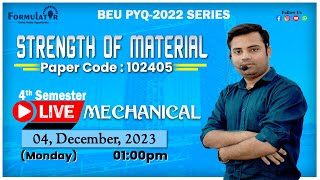 BEU PYQ 2022 Strength of Material 4thsemester mechanicalengineering beu solidmechanics [upl. by Ybanrab336]