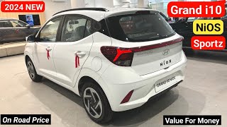 New 2024 Hyundai Grand i10 NIOS 12 Sportz Details Review  On Road price interior Feature Mileage [upl. by Elahcar147]