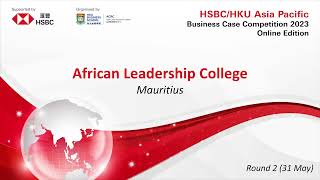 2023 HSBCHKU ASP Business Case Competition Round 2  African Leadership College [upl. by Piper]