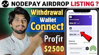 Nodepay Listing Date  nodepay airdrop withdrawal nodepay NEWS Today [upl. by Lavinie]