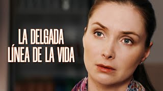 LA DELGADA LÍNEA DE LA VIDA  Película completa  Película romántica en Español Latino [upl. by Asante]