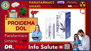 🩺 PROIDEMA DOL Parafarmaco a cosa serve   Foglietto Illustrativo 👔 Dr MAX [upl. by Augustus]