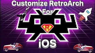 Customize RetroArch For iOS [upl. by Enoval]