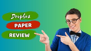 Collaboration Made Easy Dropbox Paper Review [upl. by Baniez]