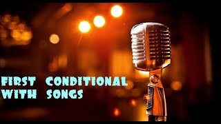 First Conditional and future time clauses with songs [upl. by Aicelaf]