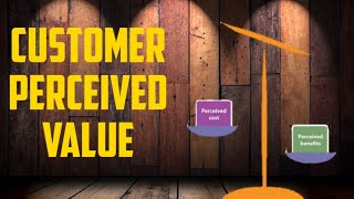 Customer Perceived Value  CPV  Marketing Mastermind [upl. by Aronow684]