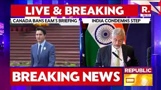 After Canada Bans Jaishankars Press Conference India Takes Strong Exception On Canadas Action [upl. by Marcie]