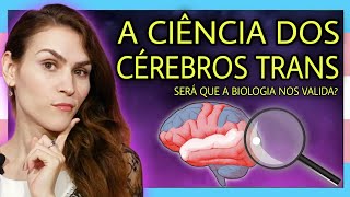 456 Ciência trans  o que a biologia diz sobre identidade de gênero Evidências científicas atuais [upl. by Aisor]