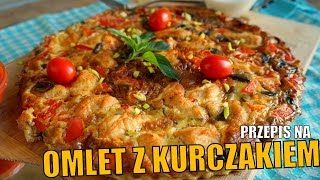 Omlet z Kurczakiem Przepis 9 [upl. by Kohl45]