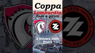 🗓️Oggi ore 2115 Cavallino BiancoZeta Milano terzo turno della fase a gironi di Coppa Lombardia [upl. by Roseanne155]