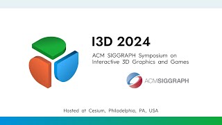 I3D 2024 Papers Session 8  Solvers and Simulation [upl. by Sinnard]