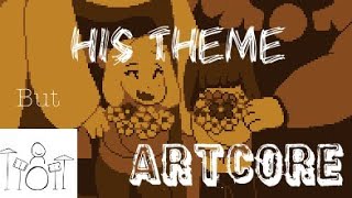 If His Theme was ARTCORE D [upl. by Nedi]