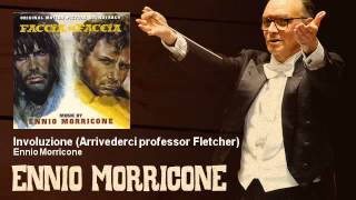 Ennio Morricone  Involuzione  Arrivederci professor Fletcher  Faccia A Faccia 1967 [upl. by Leugimesoj]