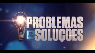 PROBLEMAS E SOLUÇÕES [upl. by Sucramrej]