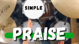 Simple Drums for Praise by Elevation Worship [upl. by Idona]