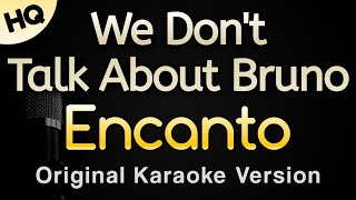 We Dont Talk About Bruno from quotEncantoquot Karaoke Songs With Lyrics  HQ [upl. by Merilyn]