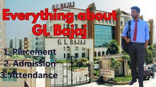 Everything about GL BAJAJ College Greater Noida imashutosh [upl. by Eiramnwad443]