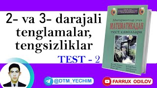 2 va 3 darajali tenglamalar tengsizliklar TEST2  Turk litsey yechimlari [upl. by Yaeger116]