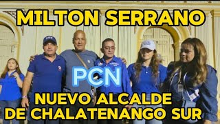 Difrutando el Gane de Milton Serrano ALCALDIA DE CHALATENANGO SUR 2024  2027 [upl. by Kaehpos]