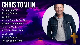 Chris Tomlin Christian Songs The Blessing 2024  Best Praise And Worship Songs [upl. by Margaretta]