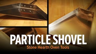 Wood Stone Oven Particle Shovel Tool [upl. by Butcher911]