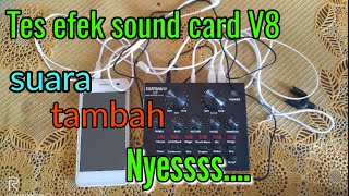 Tes efek sound card V8  cara recording menggunakan sound card V8 [upl. by Verla]