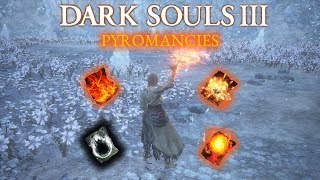 Dark Souls III  All Pyromancies  AbilityPreview [upl. by Retxab124]