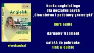 Nauka angielskiego dla początkujących „Słownictwo i podstawy gramatyki  audio kurs [upl. by Malchus]