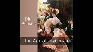 The Age of Innocence Audiobook  Book 1  Chapter III [upl. by Enitram]