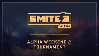 SMITE 2  Alpha Weekend 2 Tournament  NA [upl. by Burtie]