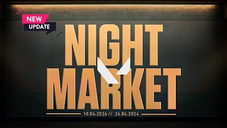 VALORANT UPCOMING quotNIGHT MARKETquot UPDATES 10th APRIL 2024 [upl. by Adnirem856]