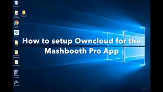 How to Setup Owncloud for your photo booth and the Mashbooth Pro App [upl. by Gertrud]