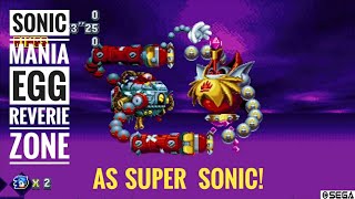 Sonic Mania  Egg Reverie  Secret Final Zone amp Final Bosses As Super Sonic  Good Ending [upl. by Myna44]