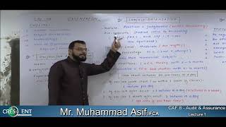 Audit amp Assurance  CAF 8  Sir Asif Lecture 01  Crescent College Of Accountancy [upl. by Fenny]