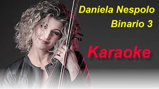 Daniela Nespolo  Binario 3  Karaoke HD 🎤 [upl. by Wicks430]