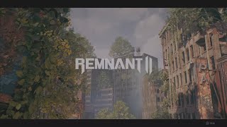 Remnant 2 Tales of Ward 13 New Game Ep1 [upl. by Kaufman310]