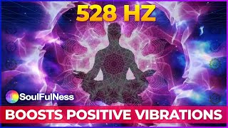 528 Hz Aumenta Le Vibrazioni Positive  Frequenza Miracolo [upl. by Ainez665]