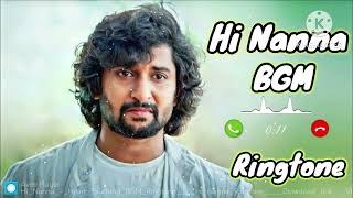 Hi Nanna SlowedReverb  Heart Touching BGM Ringtone  Hi Nanna Ringtone  Nani [upl. by Showker]